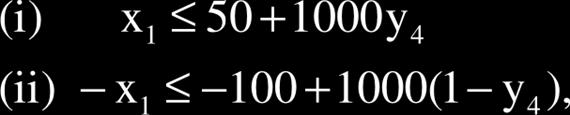Ha y = 0, akkor az (i) feltételnek kell teljesülni és f 2(x) értéke nagyobb is lehet b 2-nél. Ha viszont y = 1, akkor a (ii) feltételnek kell teljesülni és f 1(x) értéke nagyobb is lehet b 1-nél.