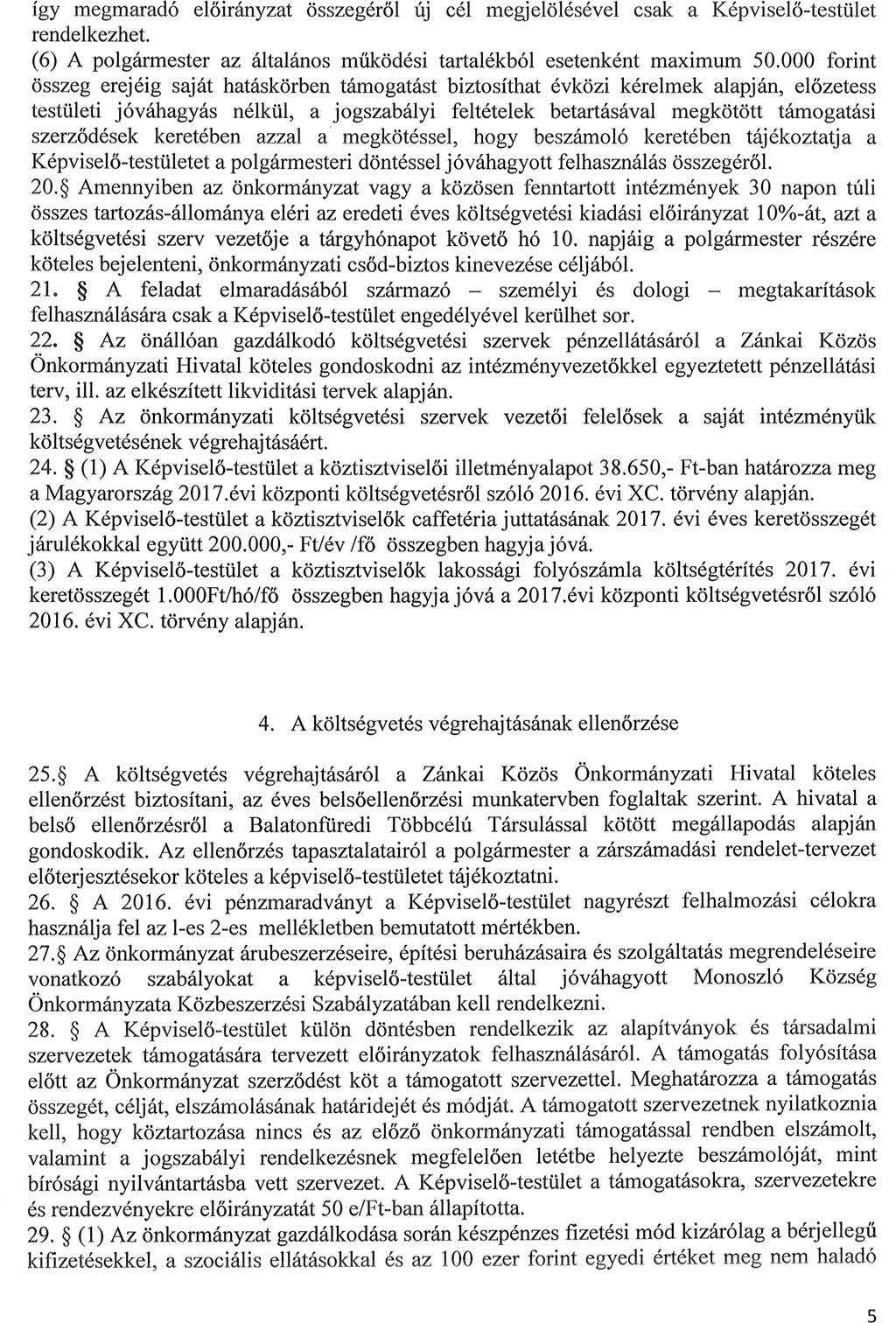 igy megmarado eloiranyzat osszegérol uj eel megj elolésével csak a Képviselo-testiilet rendelkezhet. (6) A polgarmester az iiltalanos miikodési tartalékbol esetenként maximum 50.