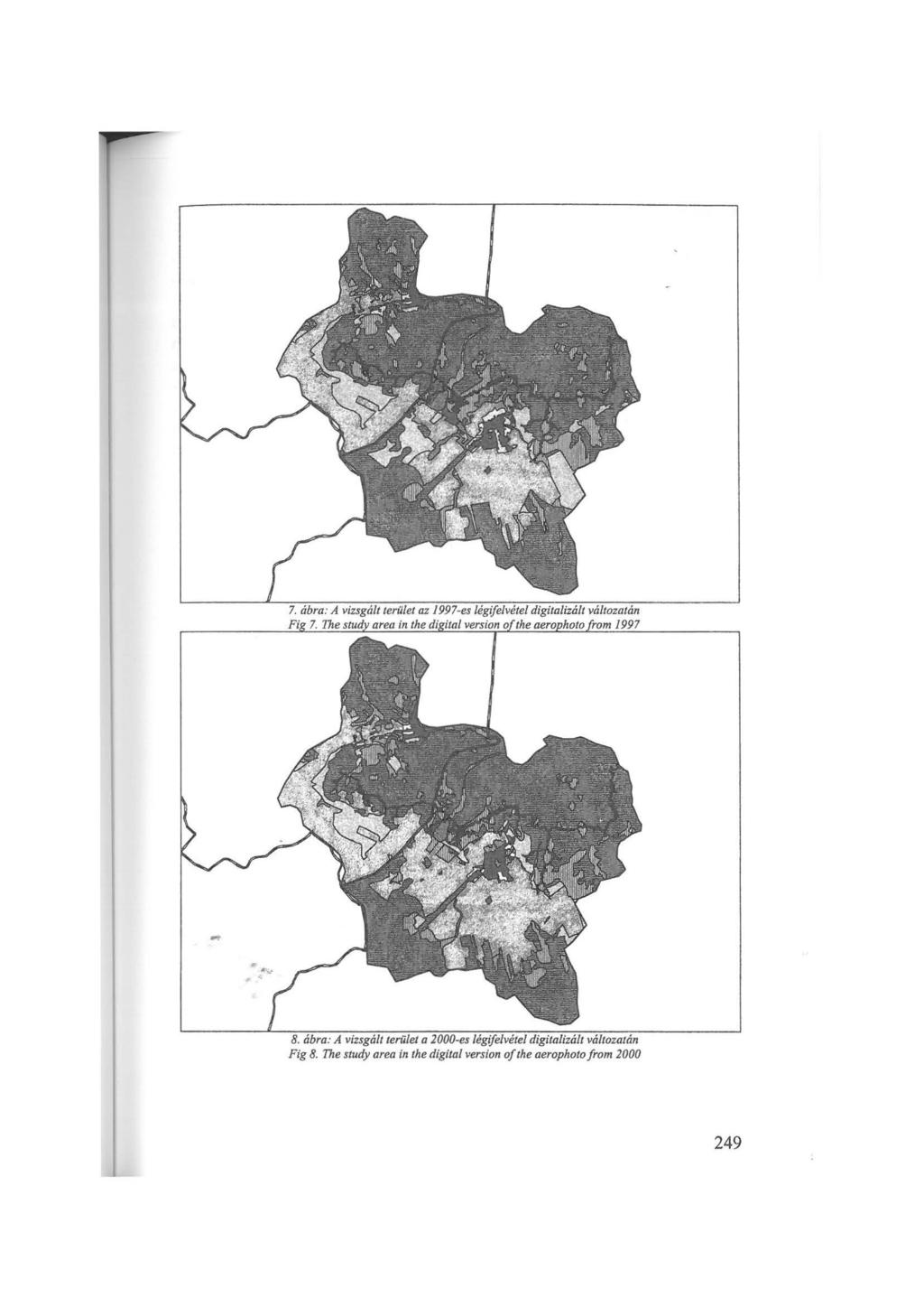 8. ábra: A vizsgált terü/ej a 2000-es légifelvétel digitalizált változatán