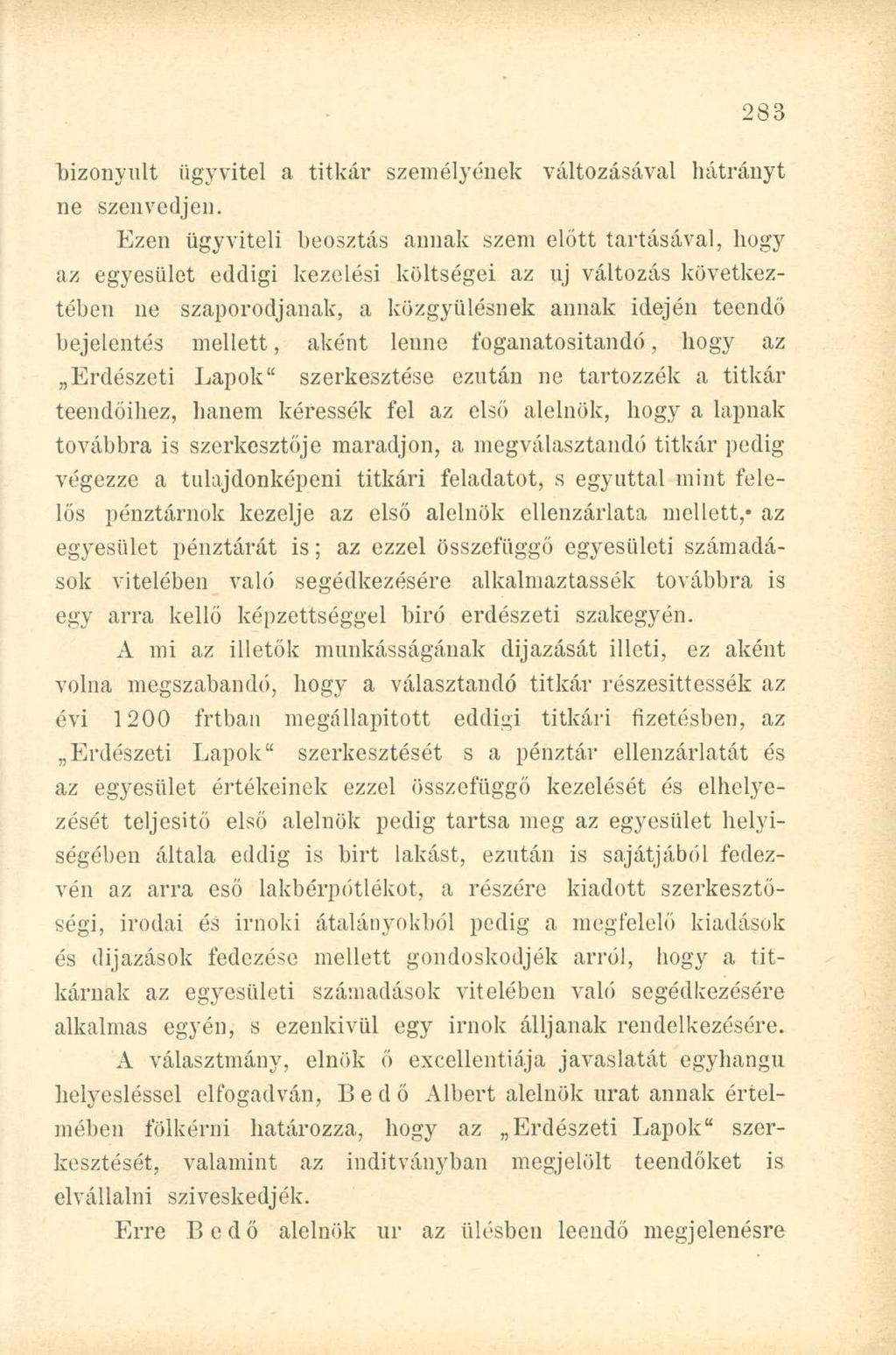 bizonyult ügyvitel a titkár személyének változásával hátrányt ne szenvedjen.