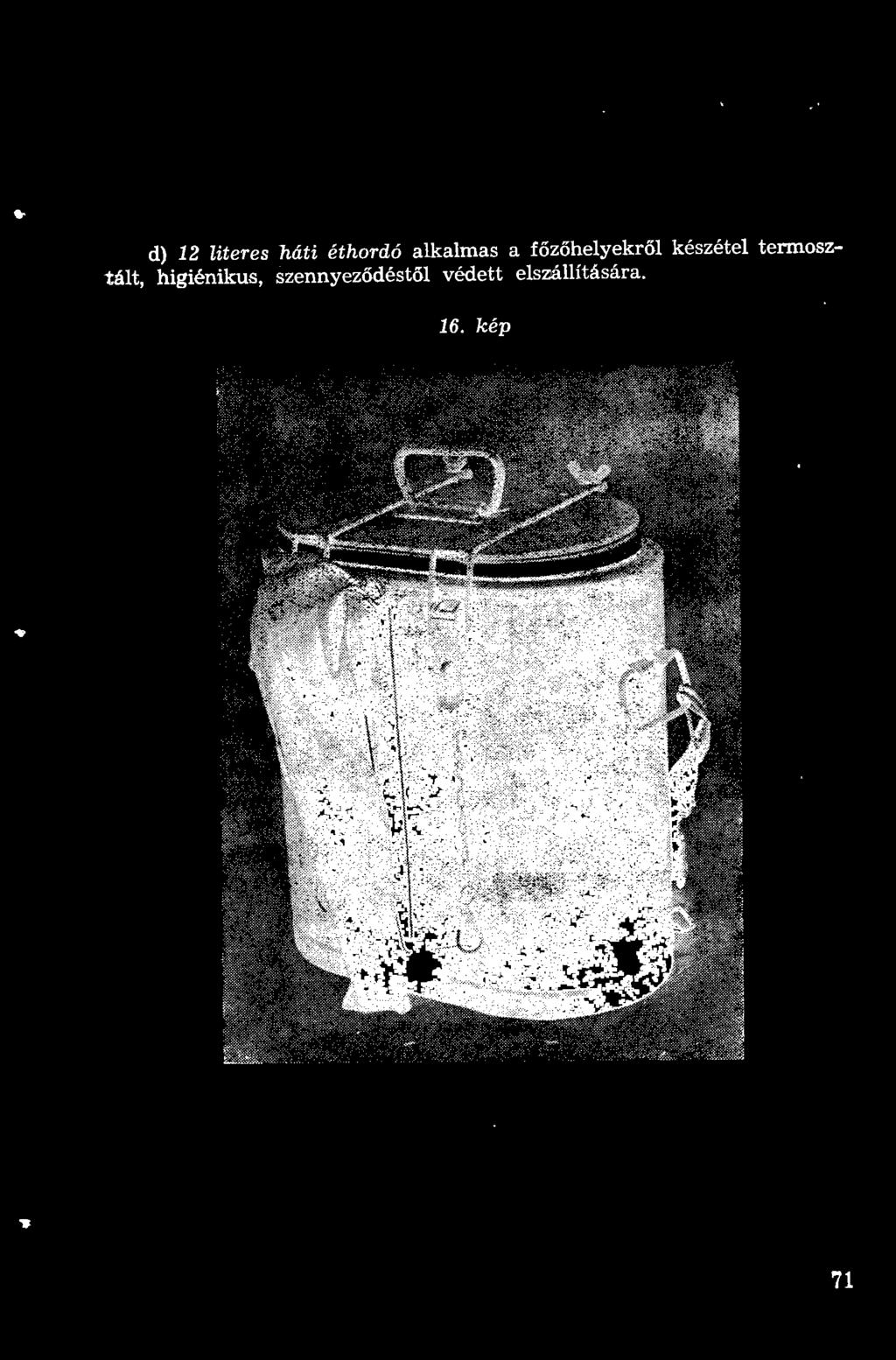termosztált, higiénikus,