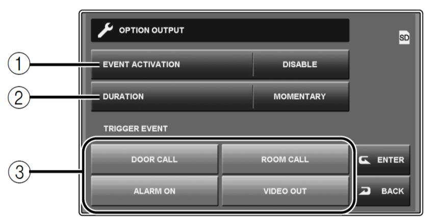Az opciós kimenetek használatba vételéhez szükséges beállítások [OPTION OUTPUTS] 1. Az [INSTALL] menü ablakában állva érintse meg a OPTION OUTPUTS nyomógombot.