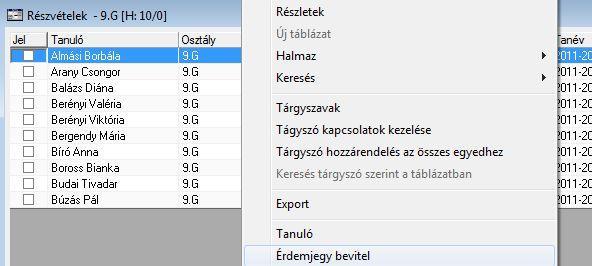 Osztályzatok kezelése Ahhoz, hogy be lehessen vinni osztályzatot, értékelést egy osztály tanulóinak, meg kell határozni az osztályban oktatott tantárgyak sorrendjét.