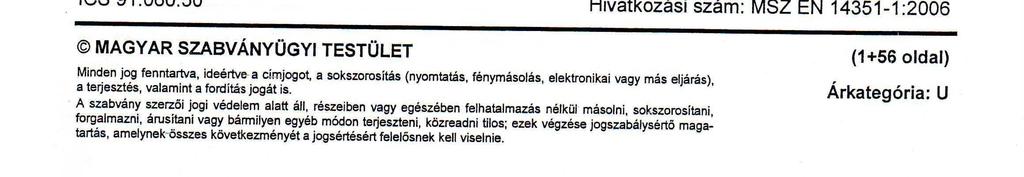 Azonosítsa be az Els Típusvizsgálat követelményeit és végezze/végeztesse el a