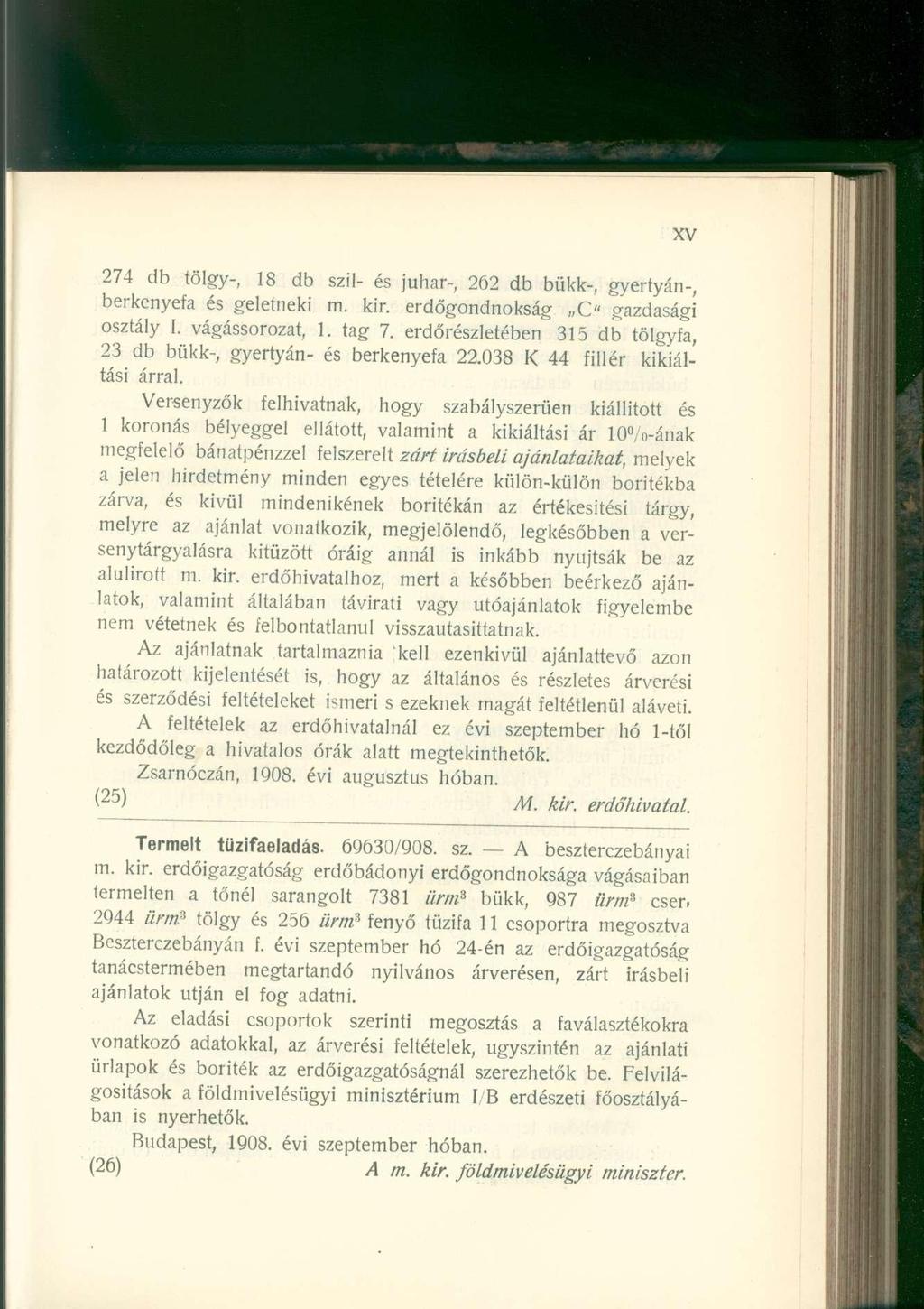 274 db tölgy-, 18 db szil- és juhar-, 262 db bükk-, gyertyán-, berkenyefa és geletneki m. kir. erdőgondnokság C" gazdasági osztály I. vágássorozat, 1. tag 7.