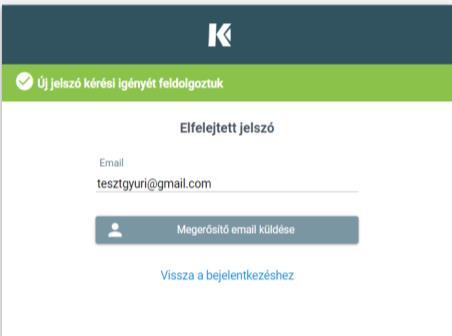 jelszó megadására lehetőséget adó linket tartalmazó e-mailt kérhet, melyet a program rövid időn belül elküld Önnek (kérjük, a spam mappát is ellenőrizze, amennyiben a levelet nem találja).