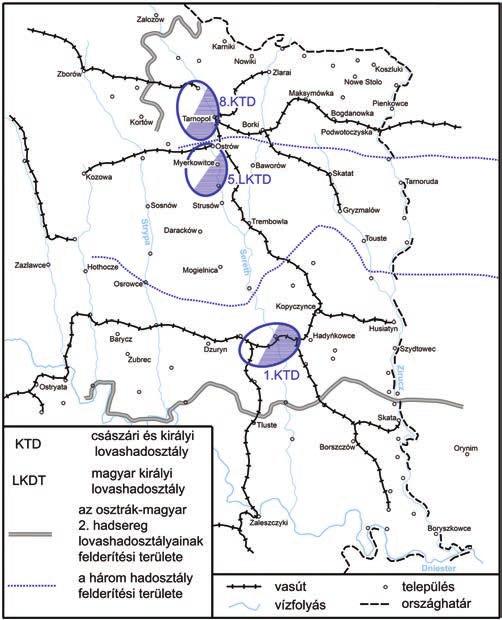 Kranzieritz Károly véd lovashadosztálynak a Tarnopol Proskurow Zmerinka vasútvonaltól délre, egészen Trembowla Chorostków Husiatyn Nowaja-Luczyniec Uszyca vonalig bezárólag kellett felderíteni.