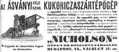 budimpeštanska firma Nikolson AD (Nicholson Rt.) i usavršila je. Distributer je bila firma Agrarija (Agrária magyargépforgalmi Rt.). Reklamni oglas najnovije Nikolsonove mašine iz 1909.