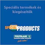 termékek Árlista POLYGLASS TERMÉKEK érvényes 2012. augusztus Érvényes 2017. július 3-tól.