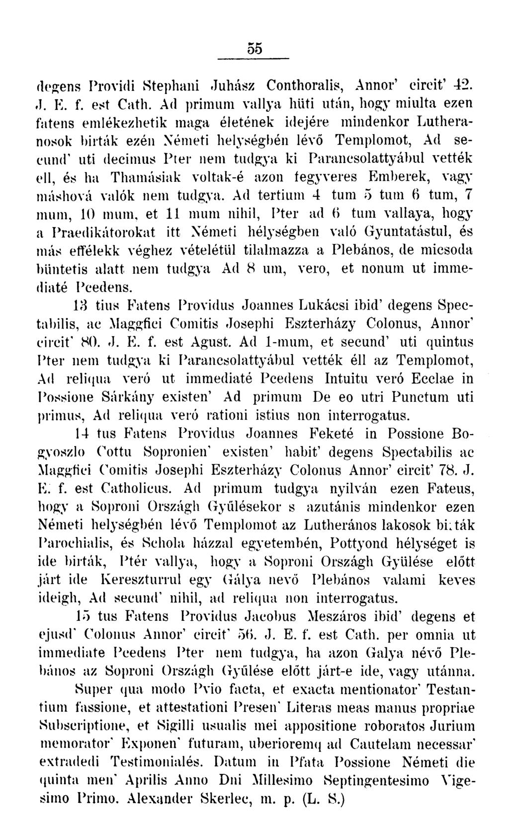 55 degens Providi Stephani Juhász Conthoralis, Annor' circit' 42. J. E. f. est Cath.