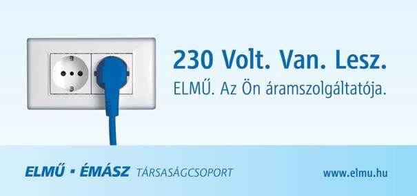 Geschäftsbericht ÜGYFÉLKÖZPONTÚSÁG 2009 Ügyfeleink az egyetemes szolgáltatásban Ügyfeleink rendszeres tájékoztatása Az egyetemes szolgáltatás igénybevételének lehetősé- Az egyetemes szolgáltatás