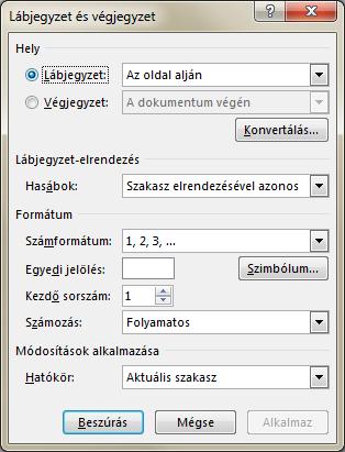 OBJEKTUMOK KEZELÉSE 19 helyére, majd váltsunk a Hivatkozás szalagra. Itt az Lábjegyzet beszúrása gombbal szúrjuk be a lábjegyzetet, a Végjegyzet beszúrása gombbal a végjegyzetet.