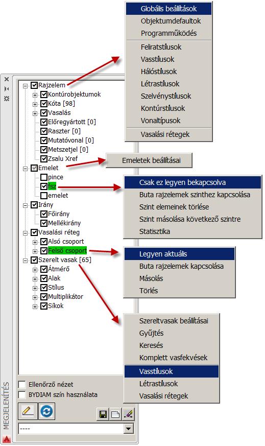 Objektum specifikus helyi menü a Megjelenítés panel elemein A Megjelenítés panel elemein Jobb egérgombbal kattintva új funkciók érhetők el a megjelenő helyi