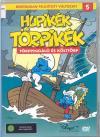 fenn, egyszer lenn Hupikék törpikék 5. Törppingáló és Költtörp (1981) DVD 860 Időtartam: 94 perc Tart.