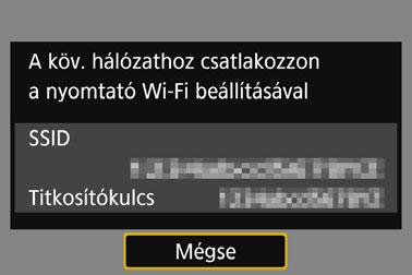 A kézi csatlakoztatással kapcsolatban lásd: 158. oldal. Adja meg a nyomtató Wi-Fibeállításait a fényképezőgéphez való csatlakozáshoz.