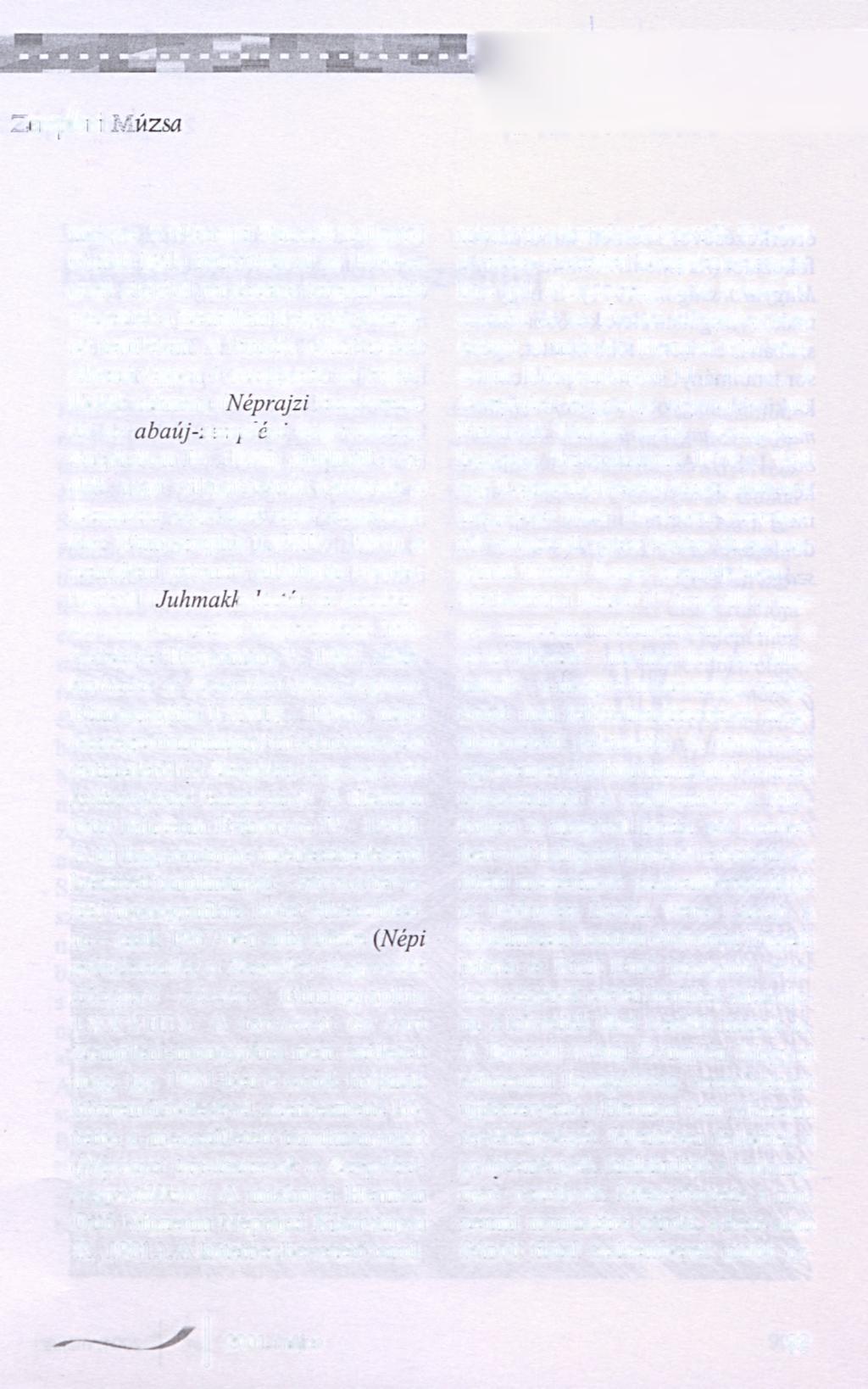 emjáéni megye. A Néprajzi Tanszék hallgatói Gunda Béla irányításával az 1950-es évek elejétől rendszeres terepmunkát végeztek a Zempléni-hegység középső területein.