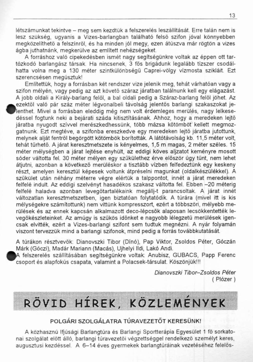 13 POLGÁRI SZOLGÁLATRA TÚRAVEZETŐT KERESÜNK!