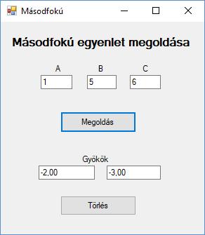 2. feladat önálló feladatmegoldás Írjon programot, mely bekéri egy másodfokú egyenlet három együtthatójának értékét, majd megvizsgálja, hogy az egyenlet megoldható-e valós számkörben, ha igen, akkor