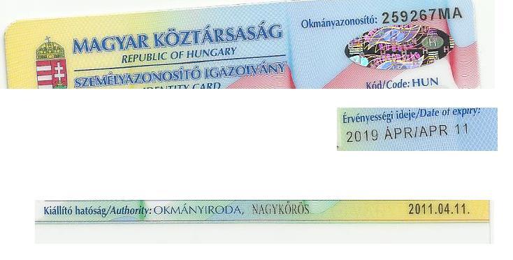 Típus: Személyazonosító igazolvány Azonosító: megtalálható a jobb felső sarokban (okmányazonosító) Kiállítás dátuma: igazolvány hátulja Érvényesség kezdete: megegyezik a kiállítás dátumával