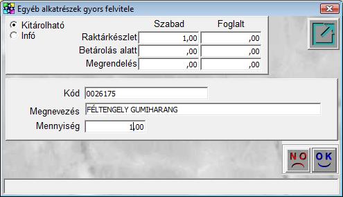 65. ábra Nem gyári (egyéb) alkatrészek esetén az Egyéb választógombot kell bejelölni, a kiválasztást követően a gyors Új kitárolási tételek gyors felvitele ( következő ablak