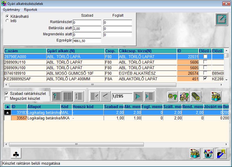2.3. Gyári alkatrészkészletek fizikai elhelyezése A Készlet kitárolás ablak Készletek főmenü Gyári alkatrészek menüpontjára kattintva a Gyári alkatrészkészletek ablak jelenik meg, amelyben lehetőség