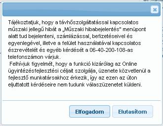 16 Véleményláda A Véleményláda az alábbi menüpontokból érhető el: A Véleményláda a Online Ügyfélszolgálat fejlesztésével kapcsolatos