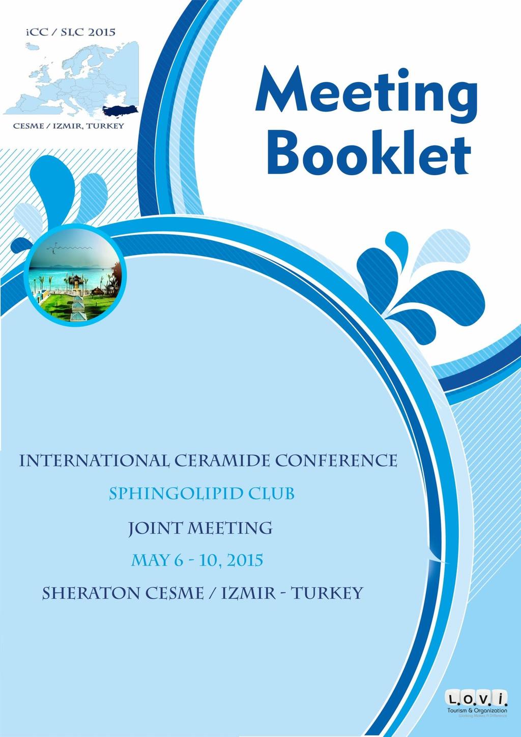 May 6-10, 2015 International Ceramide Conference and
