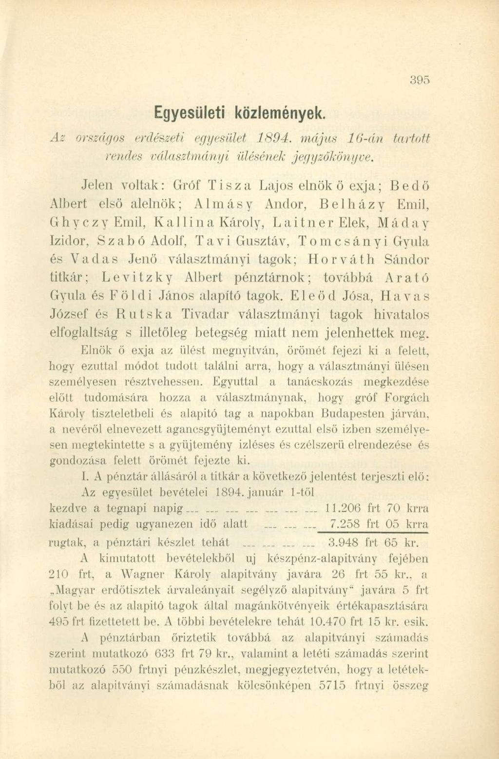 Egyesületi közlemények. Az országos erdészeti egyesület 1894. május 16-án tartott rendes választmányi ülésének jegyzőkönyve.