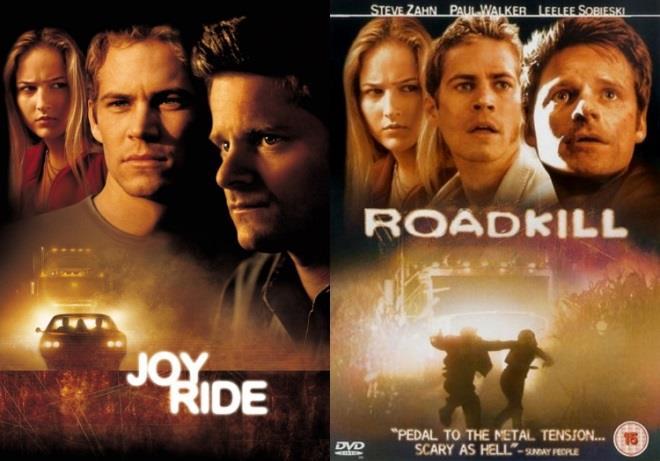 Joy Ride Roadkill Az igencsak alul értékelt J.J. Abrams által rendezett Joy Ride című amerikai thriller az Egyesült Királyságban a Roadkill címet kapta.