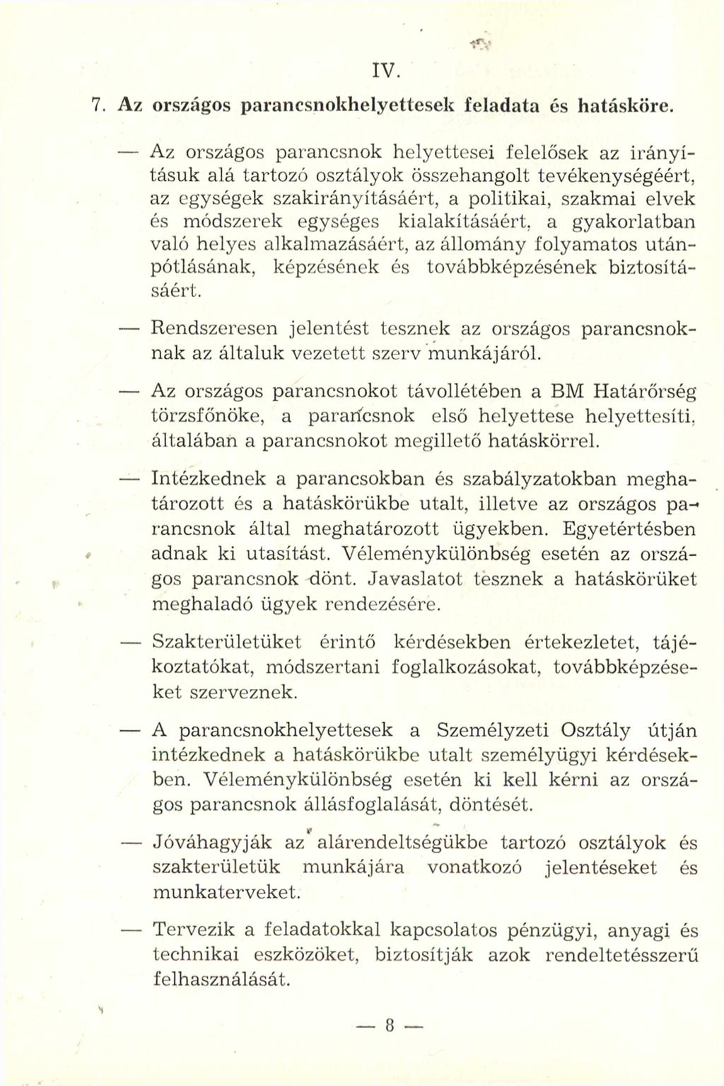 IV. 7. Az országos parancsnokhelyettesek feladata és hatásköre.