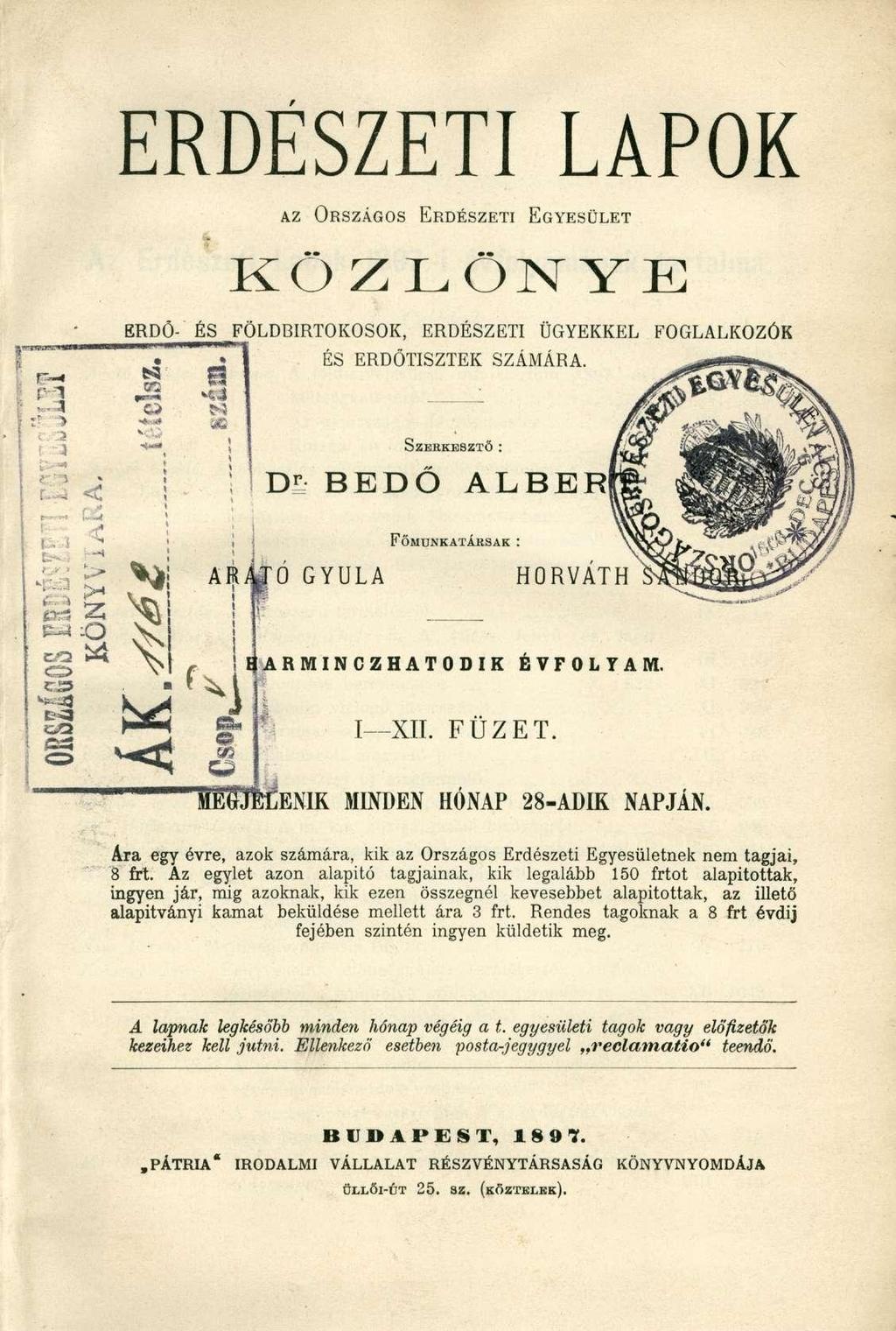 ERDÉSZETI LÁPOK AZ ORSZÁGOS ERDÉSZETI EGYESÜLET KÖZLÖNYE } i: 3 I J fej ö& ; tűi <z ERDÓ- ÉS FÖLDBIRTOKOSOK, ERDÉSZETI ÜGYEKKEL FOGLALKOZÓK ÉS ERDŐTISZTEK SZÁMÁRA.