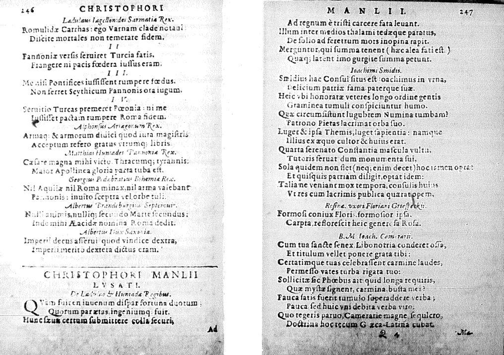146 Janus Gruterus (1560 1627) heidelbergi polihisztor, aki 1612-ben sajtñ alá rendezett hat kôtetes antolñgiájában, amely a német neolatin kôltők műveit tartalmazta, kiadta Manlius ôsszes fellelhető