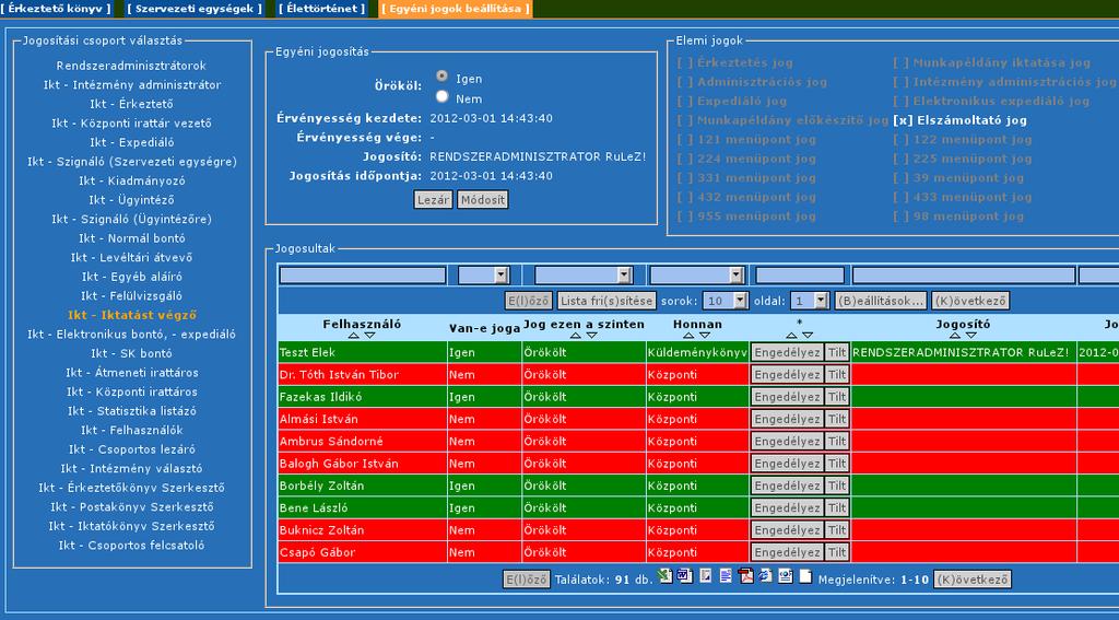 Honnan: honnan származtatható a jog *, mely egy Engedélyez és egy Tilt gombot tartalmaz, mellyel