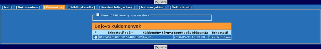 Lépjünk át a Dokumentum fülre: Itt láthatjuk az irathoz tartozó küldemény adatait, illetve fájt csatolhatunk fel, egyéb azonosítót és megjegyzést adhatunk meg. 236.