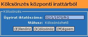 A Mégsem gomb megnyomásával az Ügyirat iktatószáma mezőből kitörlődik a begépelt iktatószám és új iktatószámot adhatunk meg.