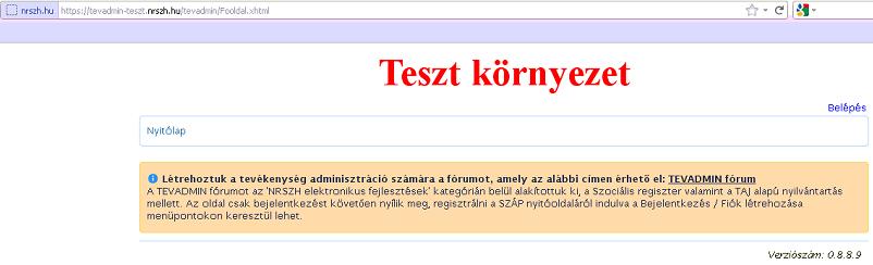 2. ADMINISZTRATÍV FUNKCIÓK A rendszer web alapú, használatához egy Chrome vagy Mozilla Firefox internet-böngészőn kívül nincs szükség további szoftver telepítésére. 2.1.