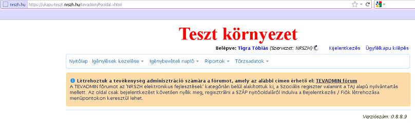 Sikeres aktiválás esetén a rendszer kék üzenetben jelzi a felhasználó azonosítás megtörténtét: Ettől kezdve a rendszer használatra készen áll. 2.