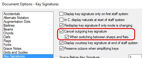 Key Signature Cancellation A When switching between sharps and flats opció a Cancel outgoing key signature (feloldójelekkel jelzi a megszűnő előjegyzéseket) opció együttes használatával
