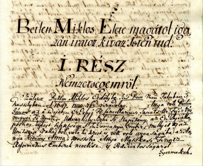 BETHLEN Miklós Descrierea vieții sale de către el însuși / Élete leírása magától (...), (Ms. 2289) 1716.