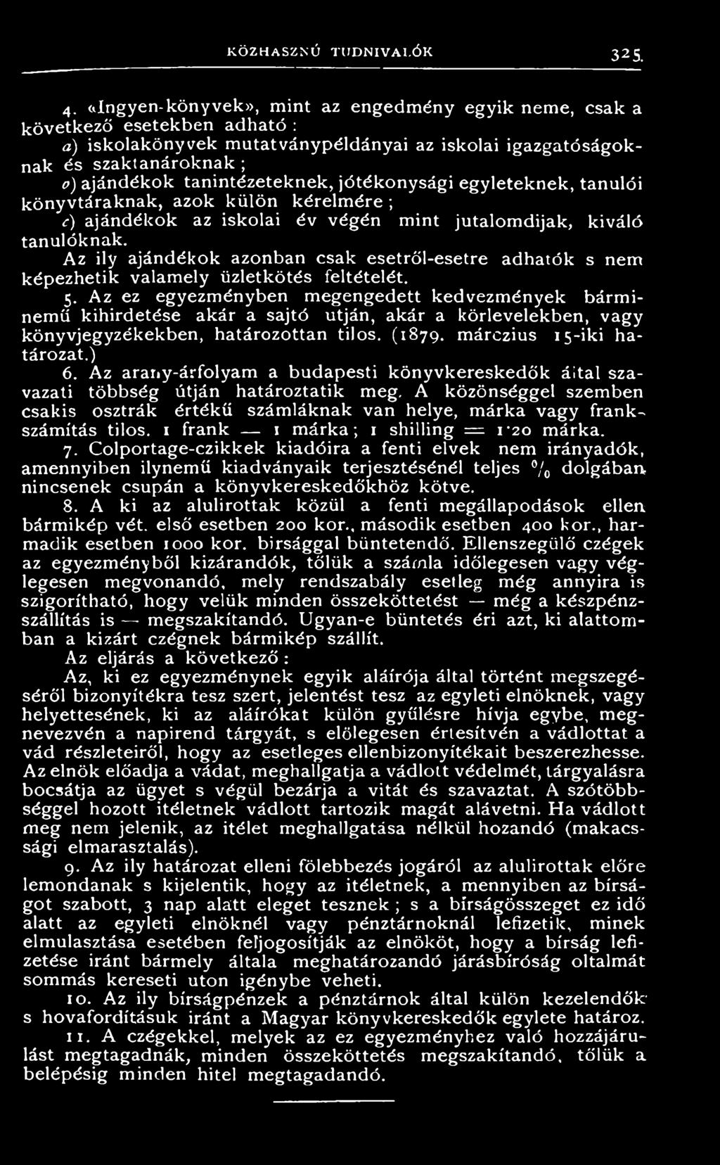 A z i l y a j á n d é k o k a z o n b a n c s a k e s e t r ő l - e s e t r e k é p e z h e t i k v a l a m e l y ü z l e t k ö t é s f e l t é t e l é t. a d h a t ó k s n e m 5.