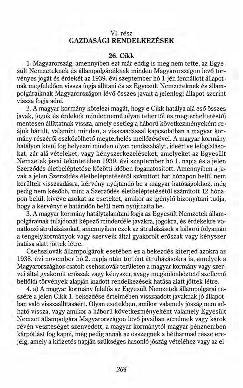 GAZDASÁGI VI. rész RENDELKEZÉSEK 26. Cikk 1.