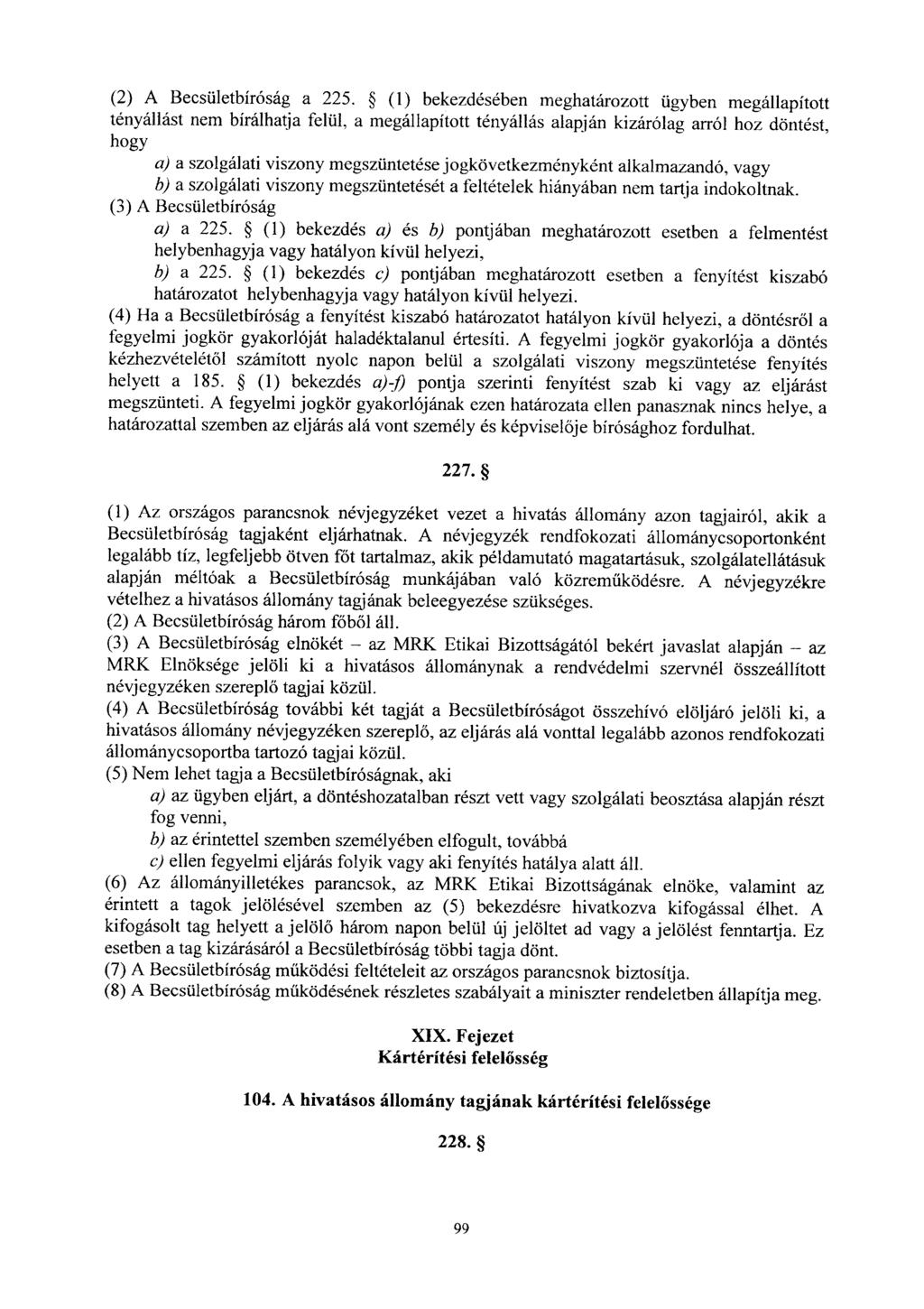 (2) A Becsületbíróság a 225.