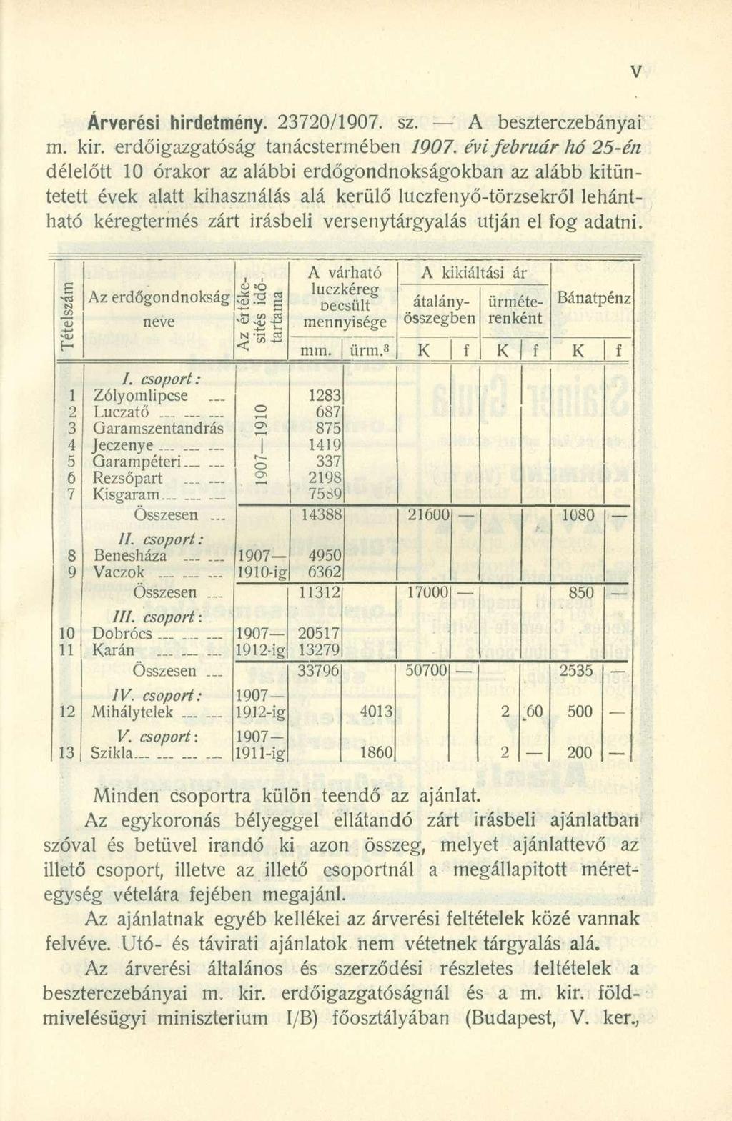 Árverési hirdetmény. 23720/1907. sz. A beszterezebányai m. kir. erdőigazgatóság tanácstermében 1907.