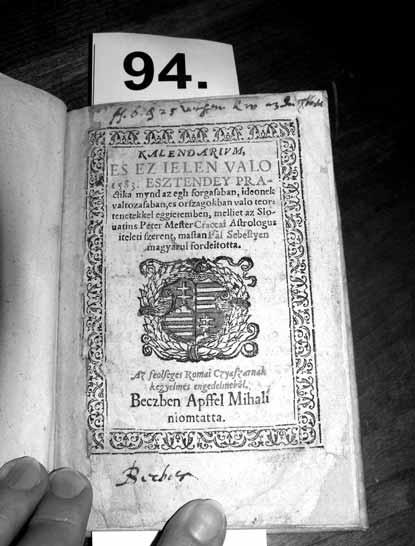 [ Figyelõ Könyvek védésérõl újból Szorosabb együttmûködés reményében az Országos Széchényi Könyvtárral KÕSZEGHY-PUSKA ILDIKÓ Kalendarium Es Ez Ielen valo 1583. Esztendey.