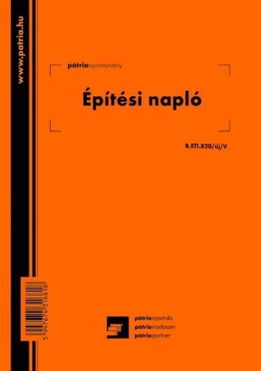 3. Jogszabályi háttér Hatályon kívül helyezett jogszabályok: Hatályos jogszabályok: 14/1970. (VI. 6.) ÉVM rendelet az építési és a felmérési naplóról című jogszabályok rendelkeztek, 51/2000. (VIII.