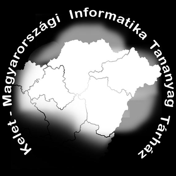 2-08/1/A-2009-0046 számú Kelet-magyarországi Informatika Tananyag Tárház projekt keretében készült.