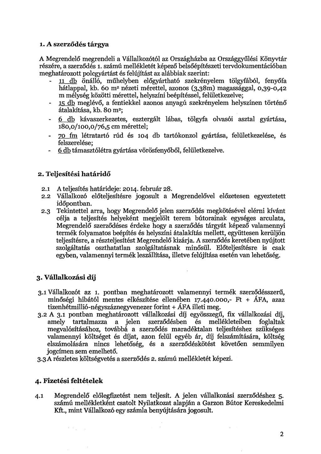 A Megrendelb megrendeli a Viillalkoz6t61 az Orsziighiizba az Orsziiggyiil6si Konyvtiir rbszbre, a szerzbdh 1.
