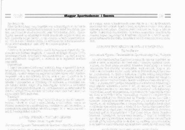 2005/3 Kérdésfelteves CélulIliztek ki, hogy megvizsgálják: van-e összefüggés az élelkor és az ehhez szorosan honátanozó sportmúlt és az eitérő lesttájako.