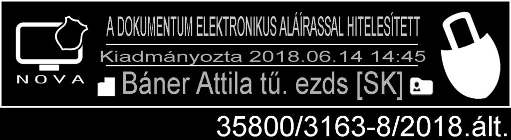 Ügyintéző: Ribb Bernadett / Sivadó Szabina Telefon: +36-96/518-297 HATÁROZAT 1.