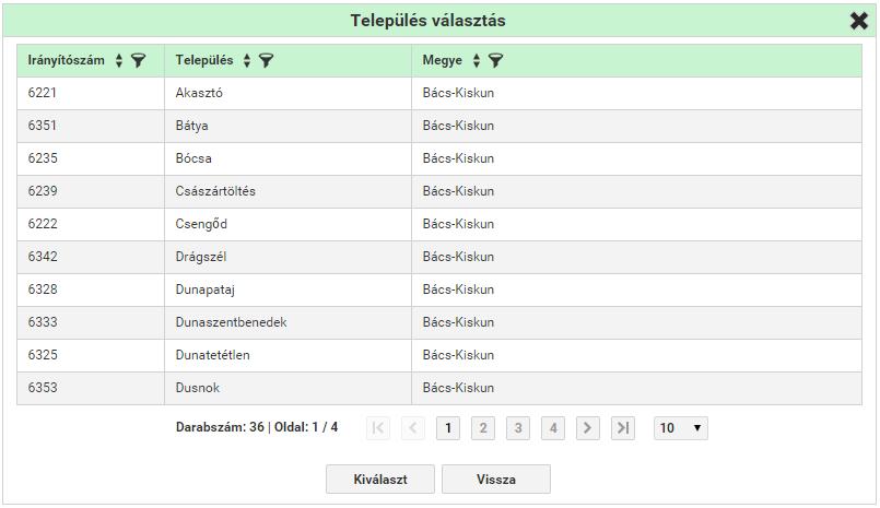 A kiválasztás után a választó ablak bezáródik, és a kiválasztott tétel alapján az adatok frissülnek a képernyőn. 3.5.6.